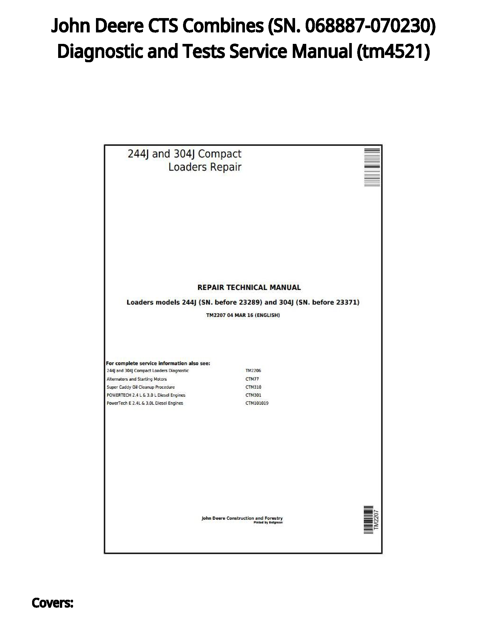 John Deere CTS Combines (SN. 068887-070230) Diagnostic and Tests Service Manual - tm4521