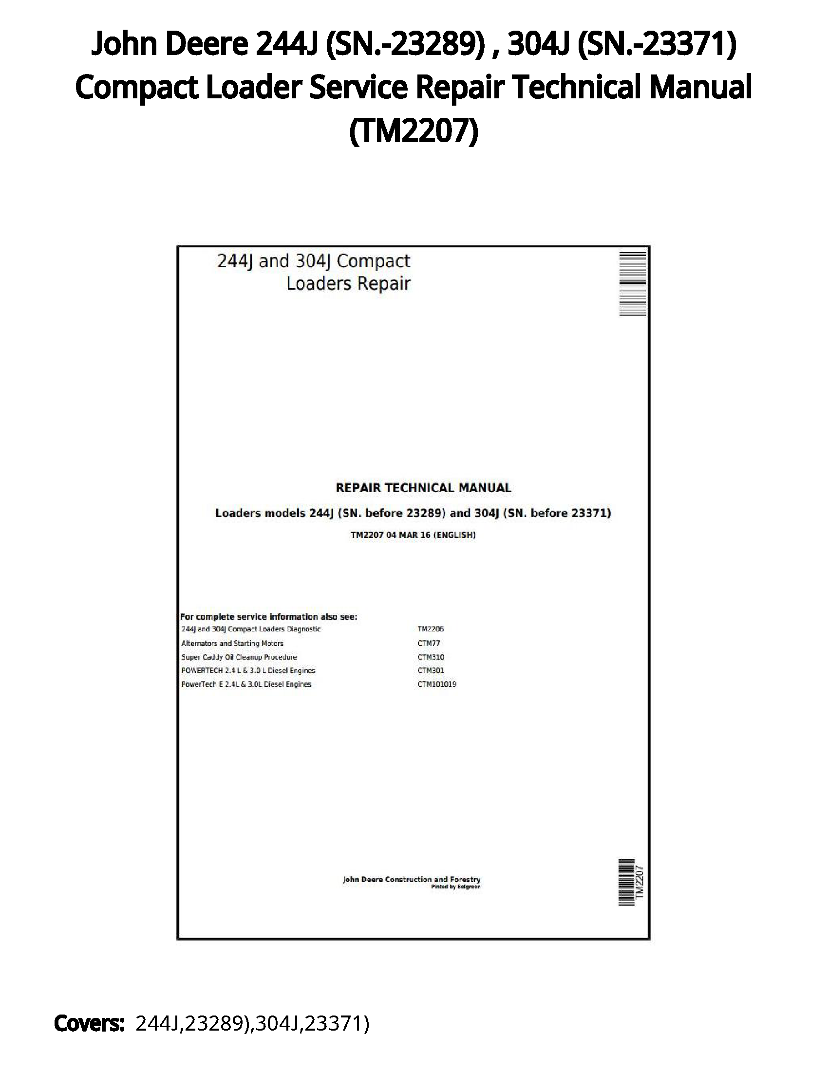 John Deere 244J (SN.-23289)   304J (SN.-23371) Compact Loader Service Repair Technical Manual - TM2207