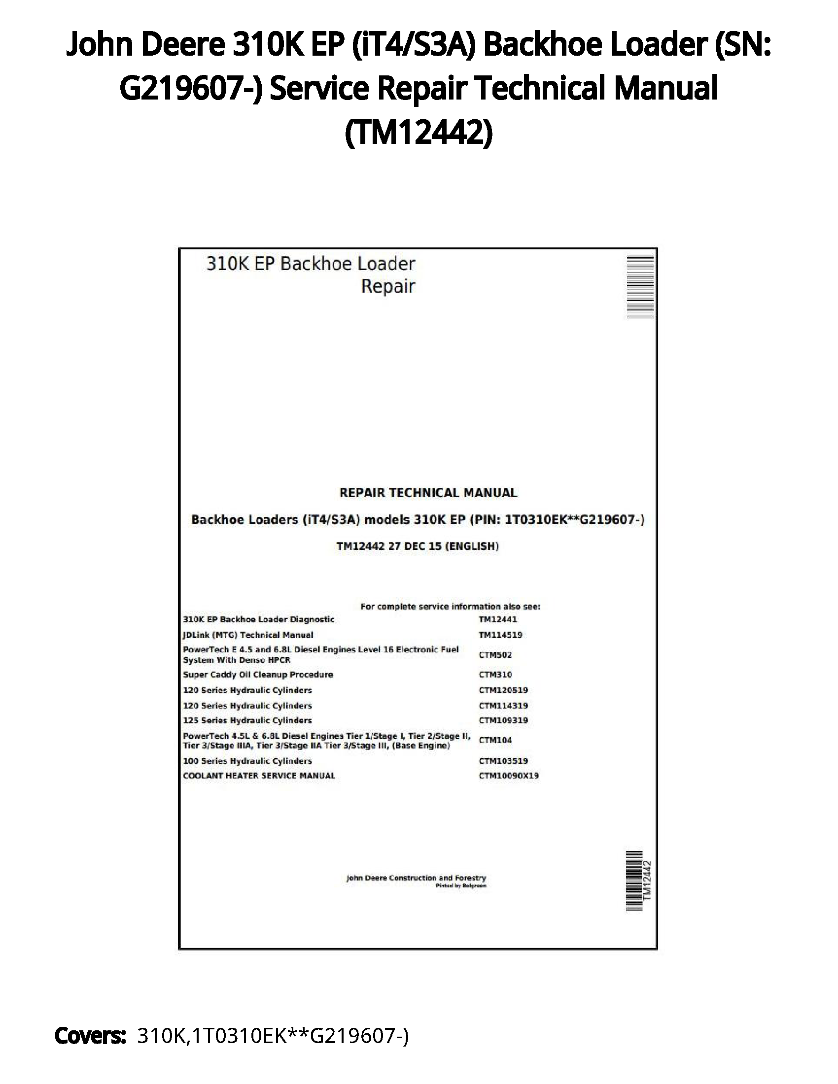 John Deere 310K EP (iT4/S3A) Backhoe Loader (SN: G219607-) Service Repair Technical Manual - TM12442