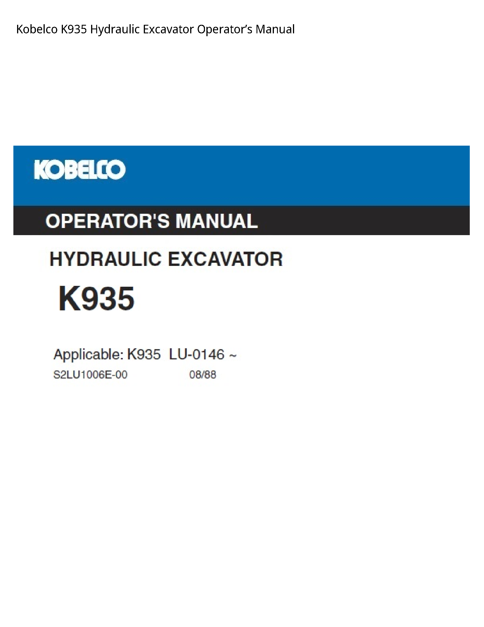 Kobelco K935 Hydraulic Excavator OperatorвЂ™s Manual