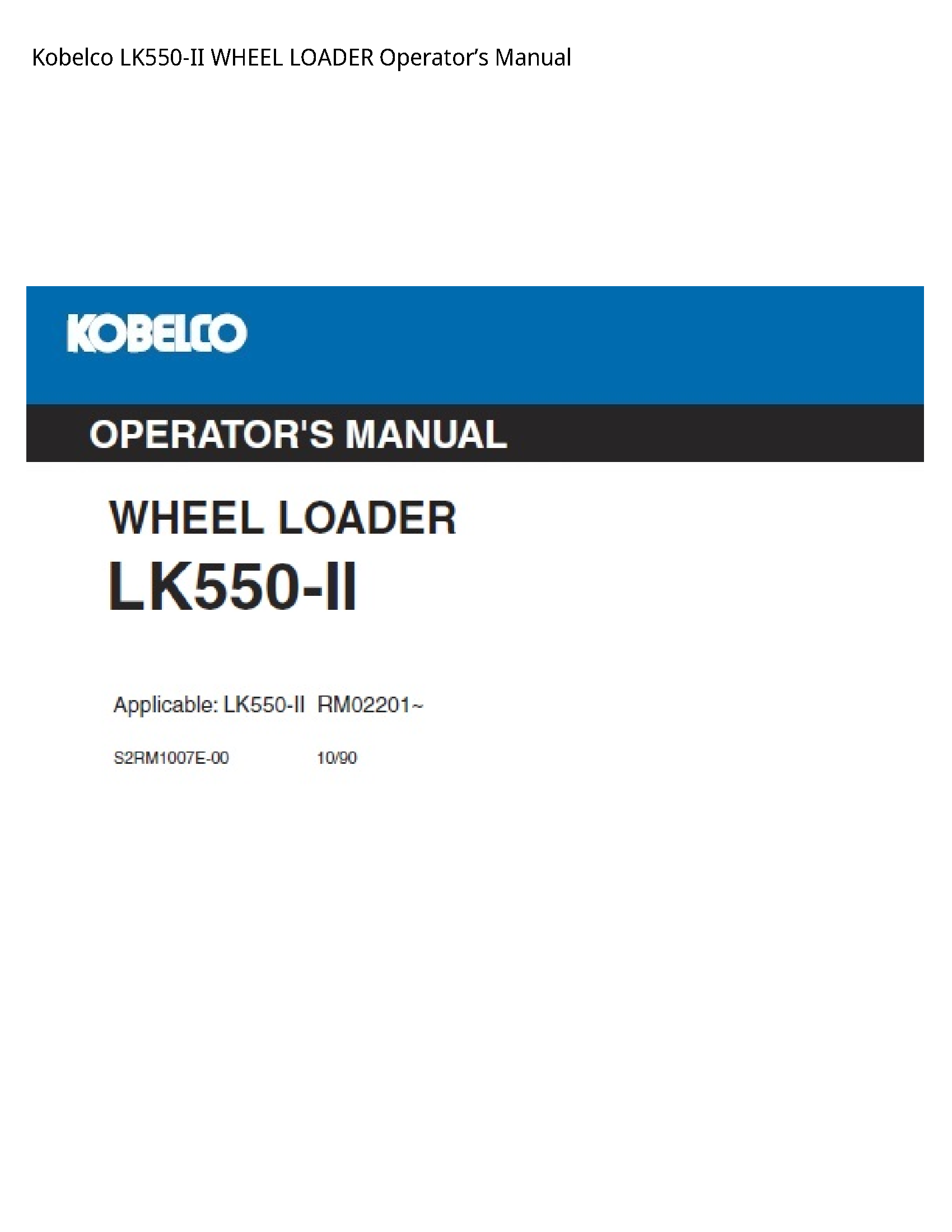 Kobelco LK550-II WHEEL LOADER OperatorвЂ™s Manual