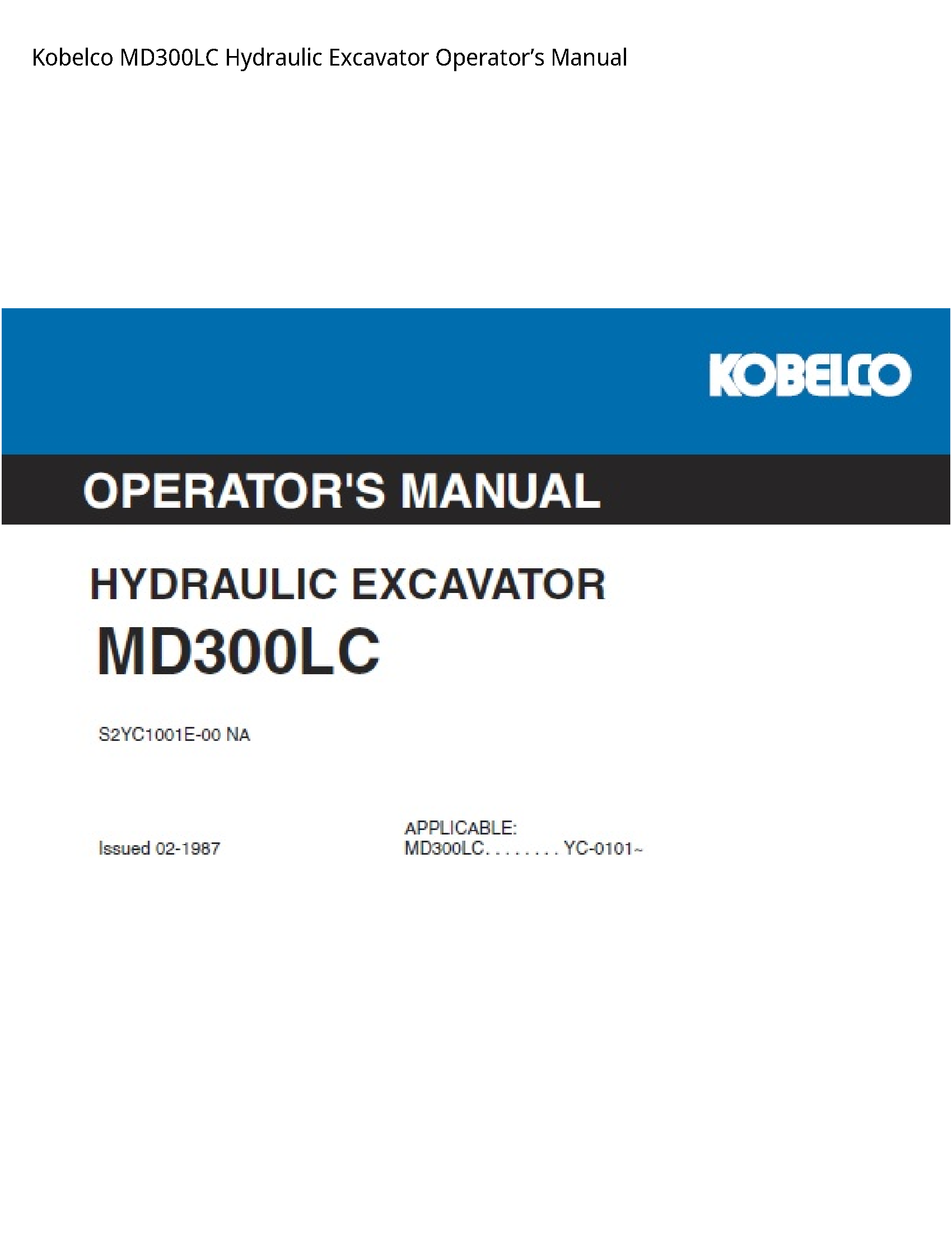 Kobelco MD300LC Hydraulic Excavator OperatorвЂ™s Manual