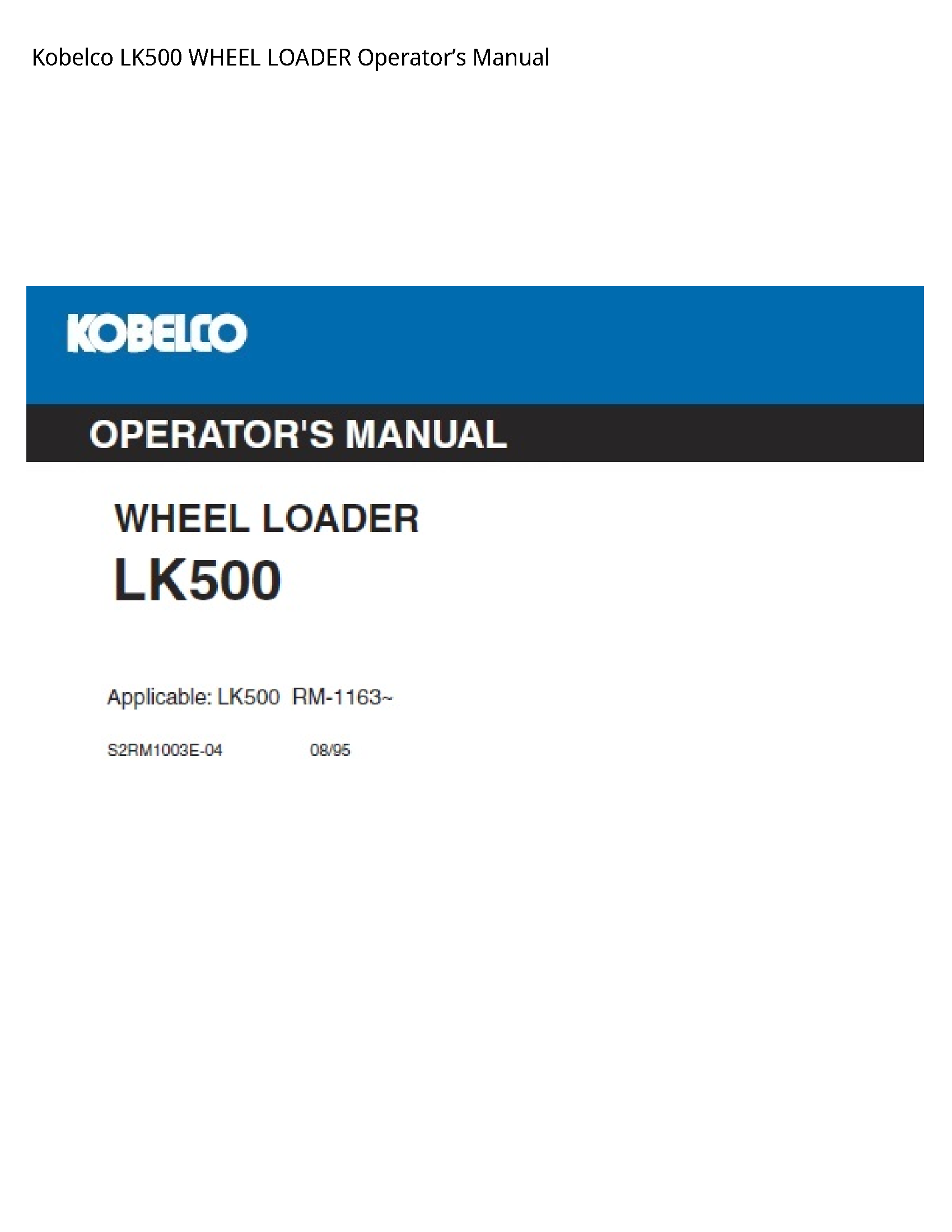 Kobelco LK500 WHEEL LOADER OperatorвЂ™s Manual