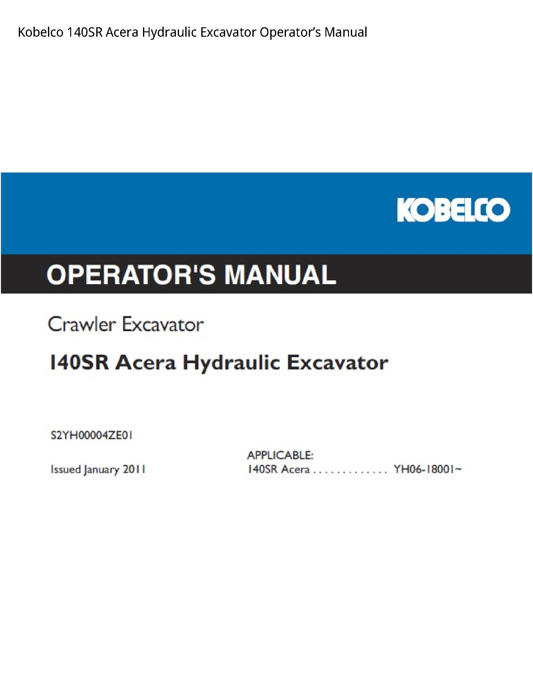 Kobelco 140SR Acera Hydraulic Excavator OperatorвЂ™s Manual