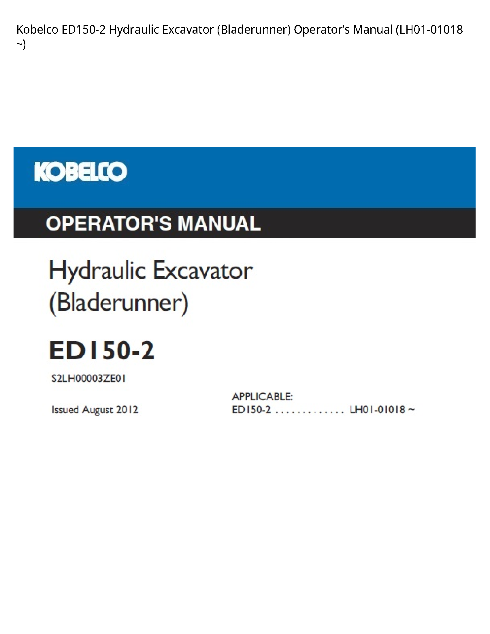 Kobelco ED150-2 Hydraulic Excavator (Bladerunner) OperatorвЂ™s Manual (LH01-01018 ~)