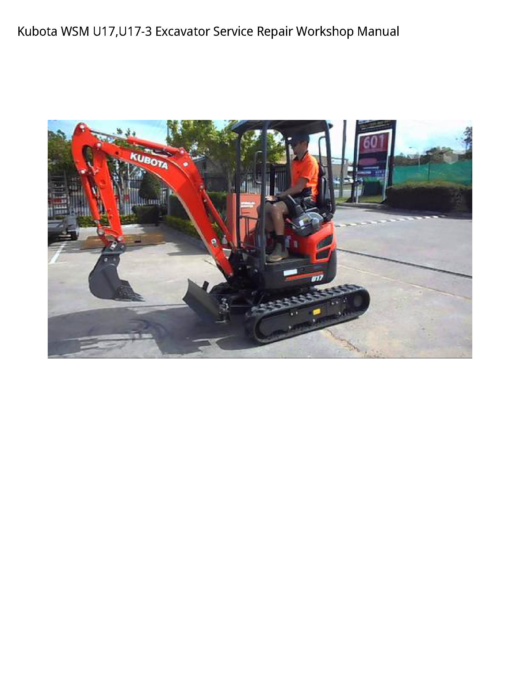 Kubota WSM U17 U17-3 Excavator Service Repair Workshop Manual