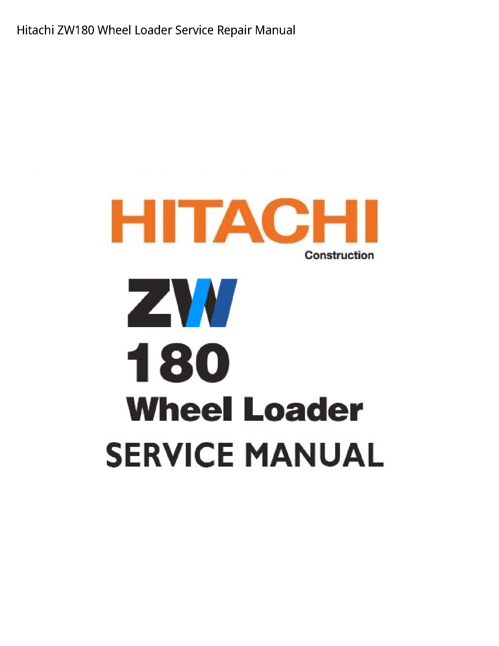 Hitachi ZW180 Wheel Loader manual