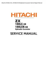 Hitachi ZX180LC-5B   ZX180LCN-5B Hydraulic Excavator Service Repair Manual preview