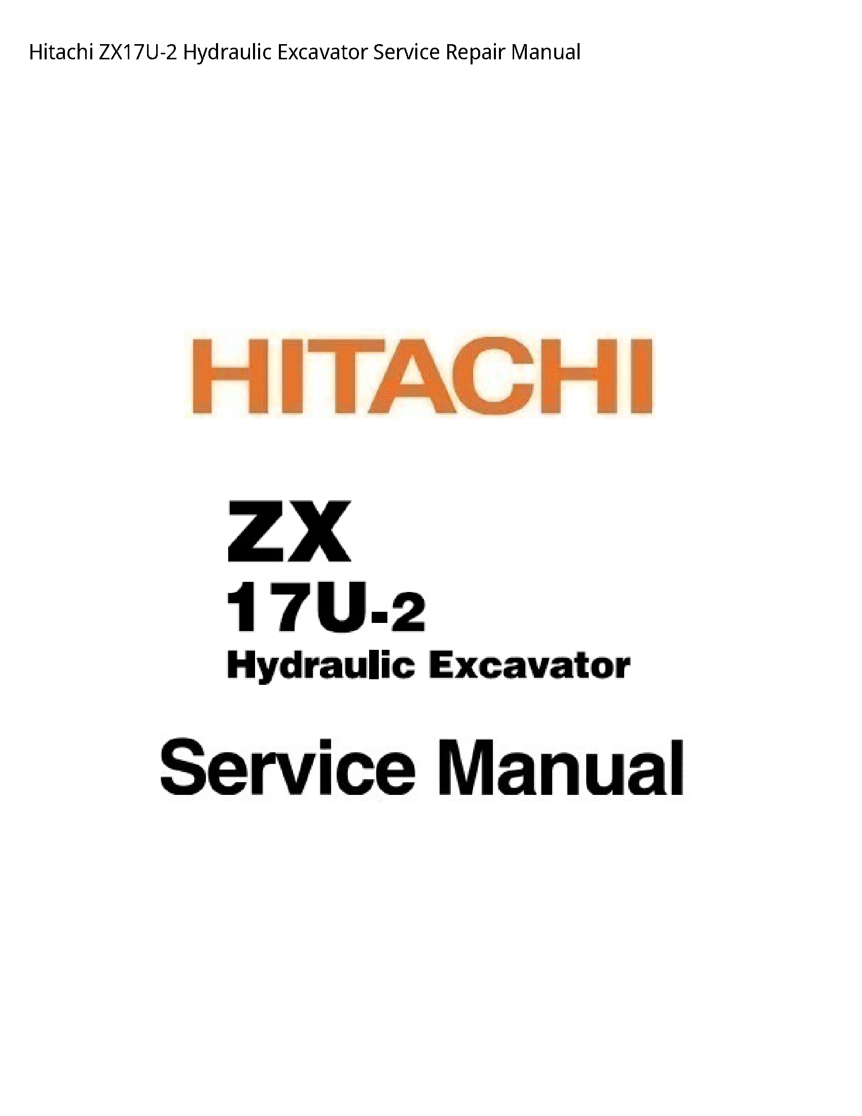 Hitachi ZX17U-2 Hydraulic Excavator manual