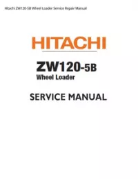Hitachi ZW120-5B Wheel Loader Service Repair Manual preview