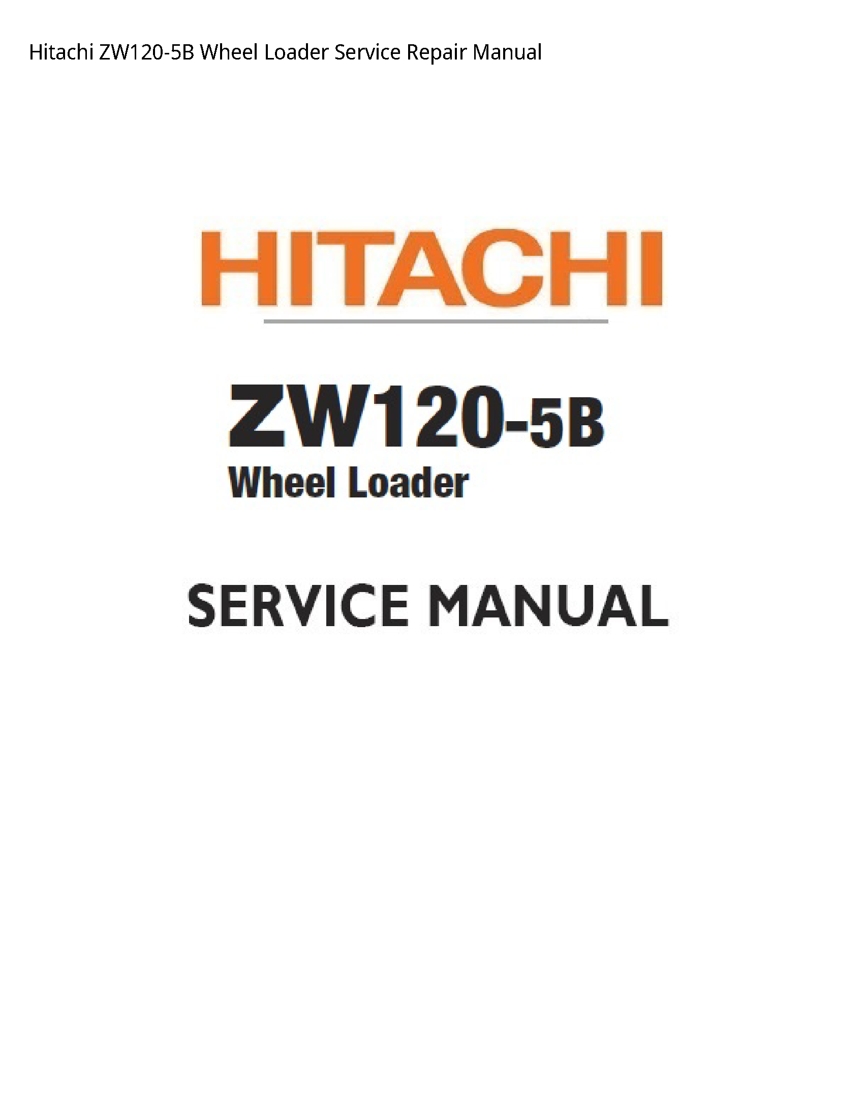 Hitachi ZW120-5B Wheel Loader manual