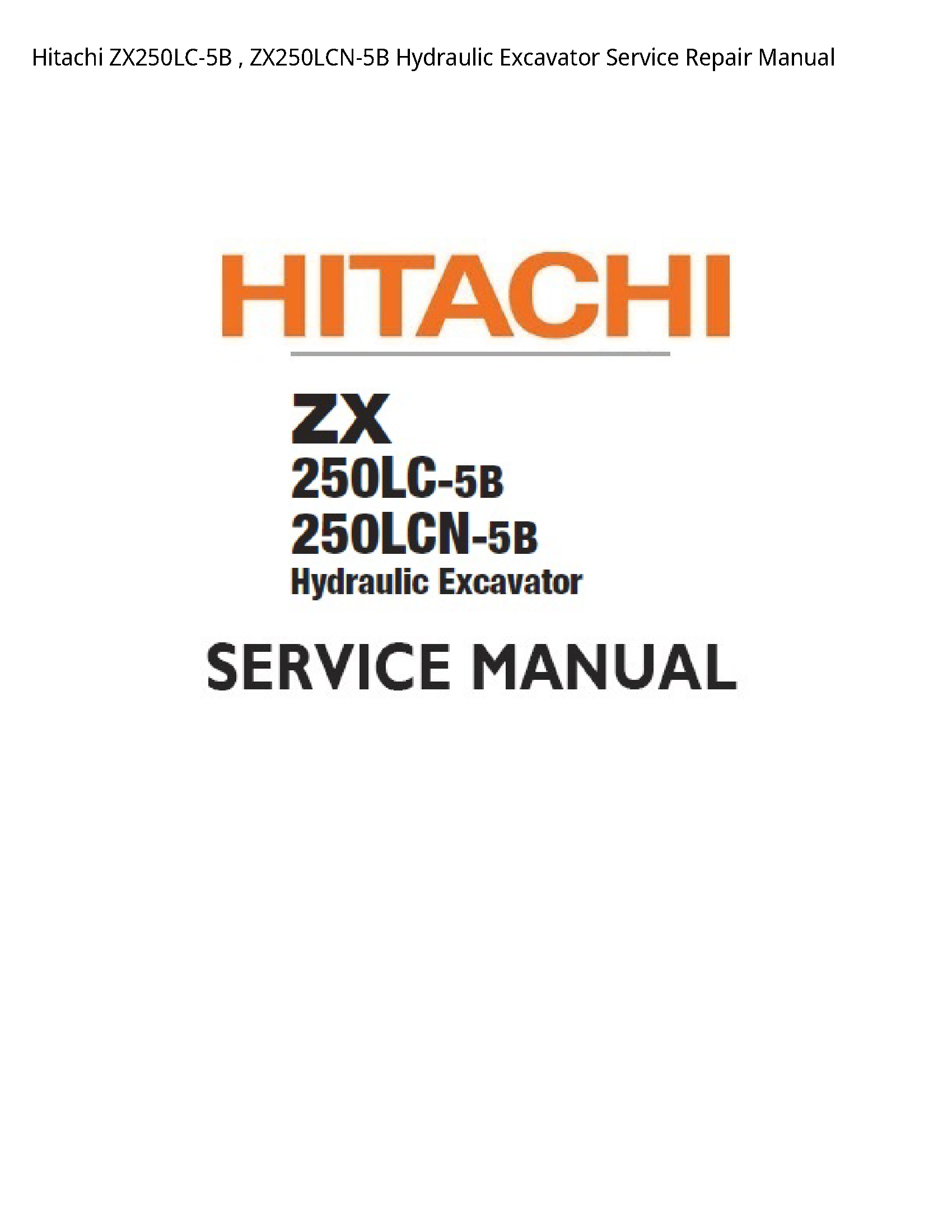 Hitachi ZX250LC-5B Hydraulic Excavator manual