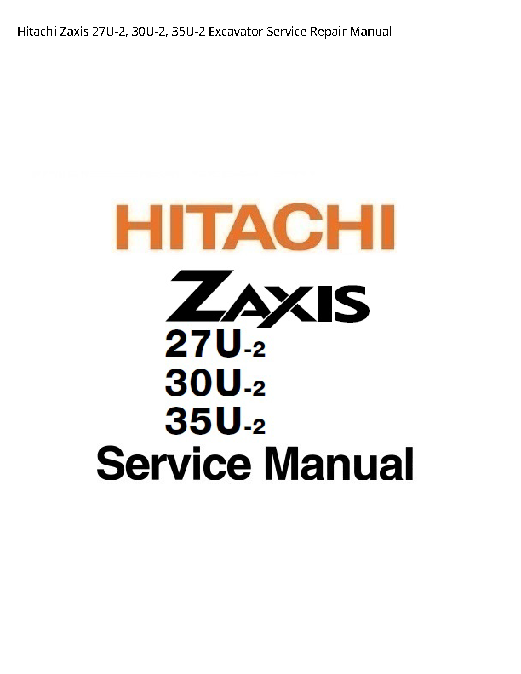 Hitachi 27U-2 Zaxis Excavator manual