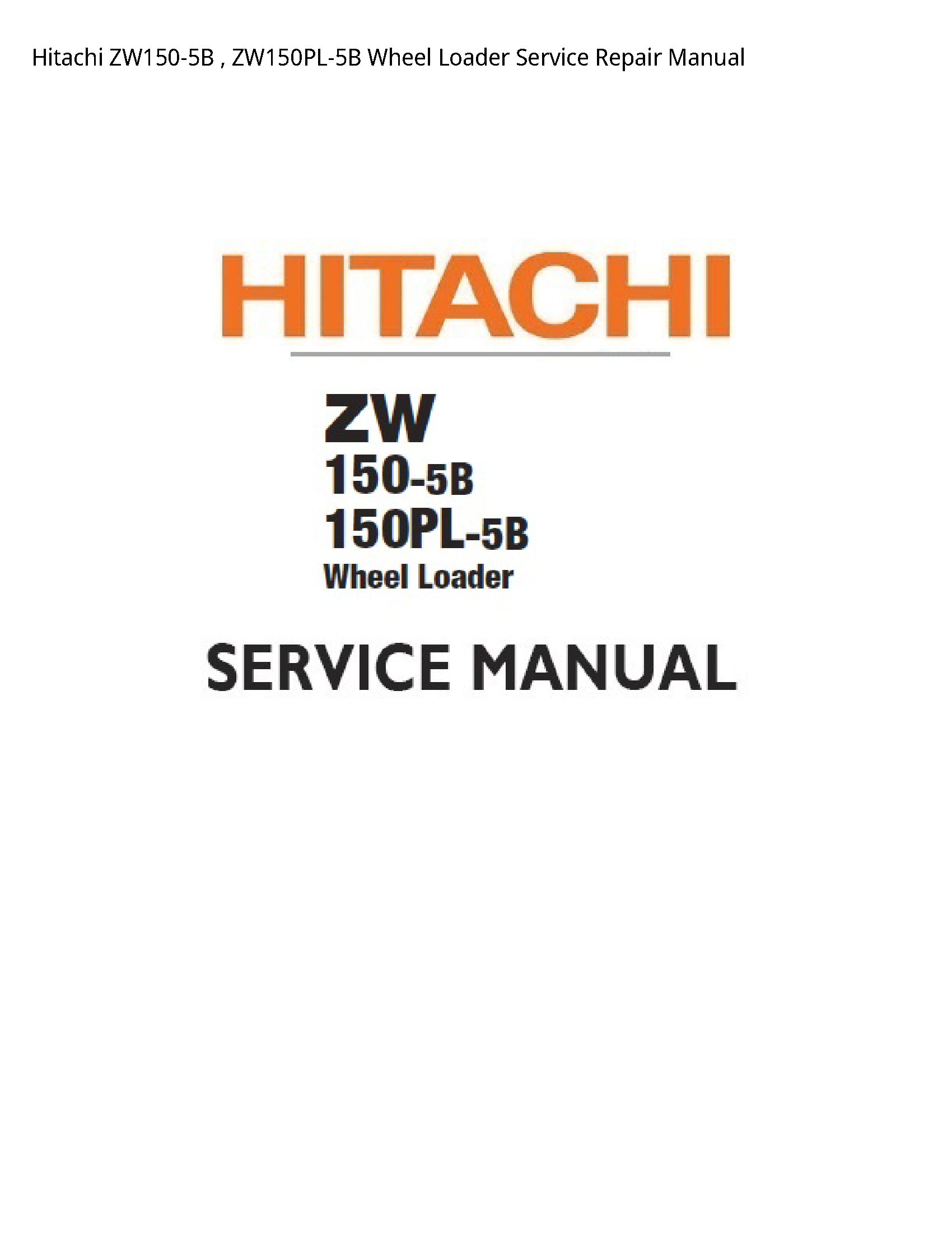 Hitachi ZW150-5B Wheel Loader manual