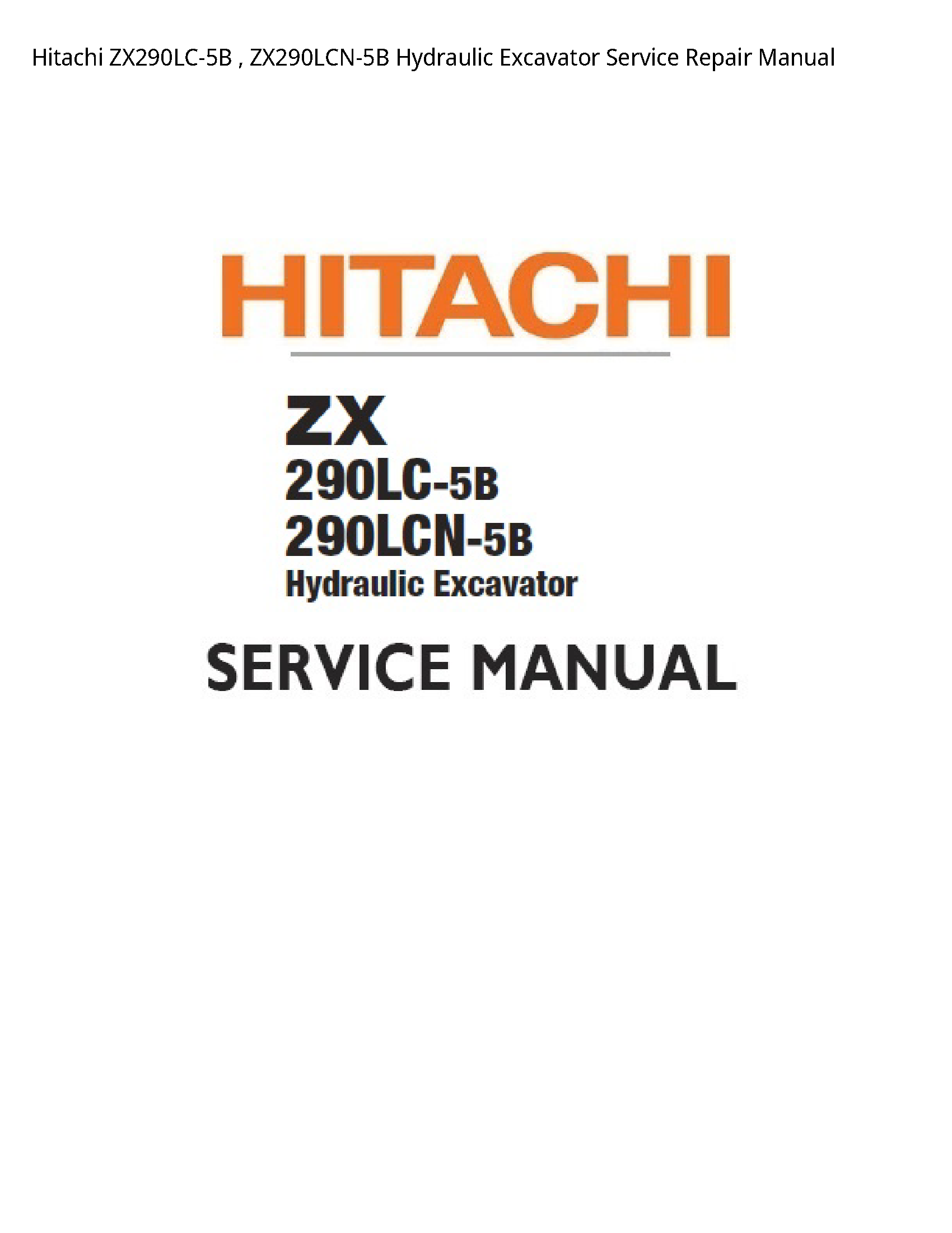 Hitachi ZX290LC-5B Hydraulic Excavator manual