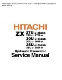 Hitachi ZX27U-3 Class  ZX30U-3 Class  ZX35U-3 Class Hydraulic Excavator Service Repair Manual preview