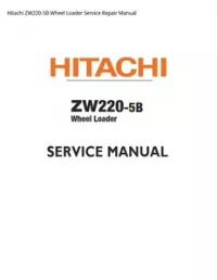 Hitachi ZW220-5B Wheel Loader Service Repair Manual preview