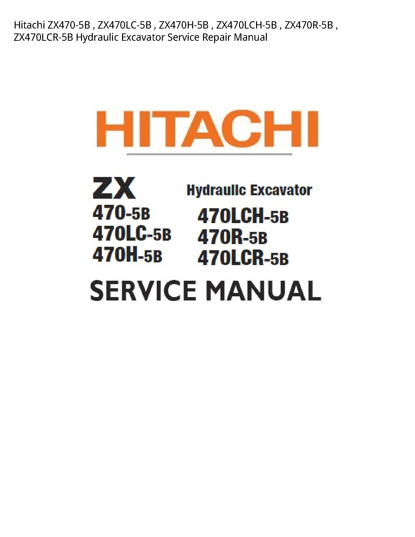 Hitachi ZX470-5B Hydraulic Excavator manual