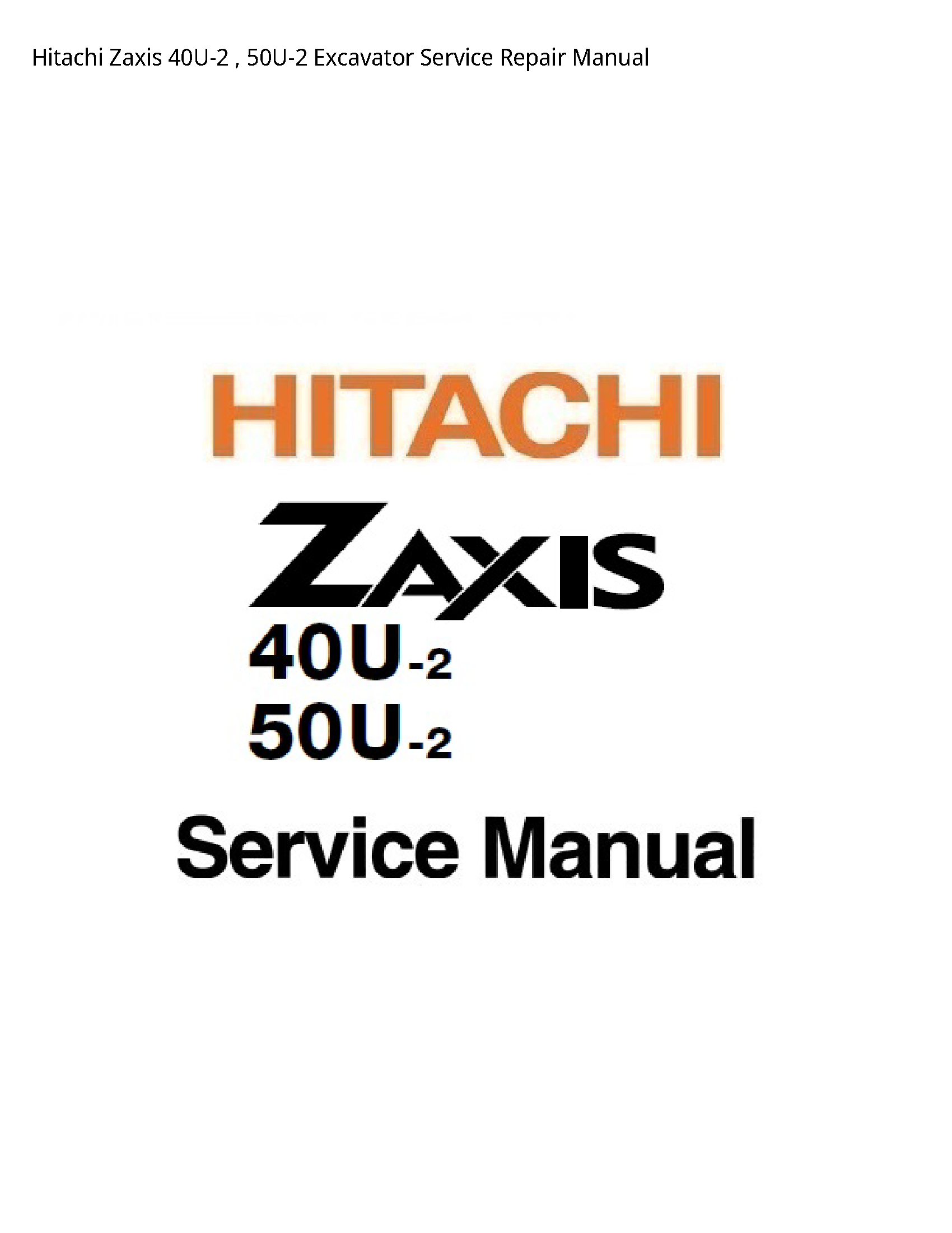 Hitachi 40U-2 Zaxis Excavator manual