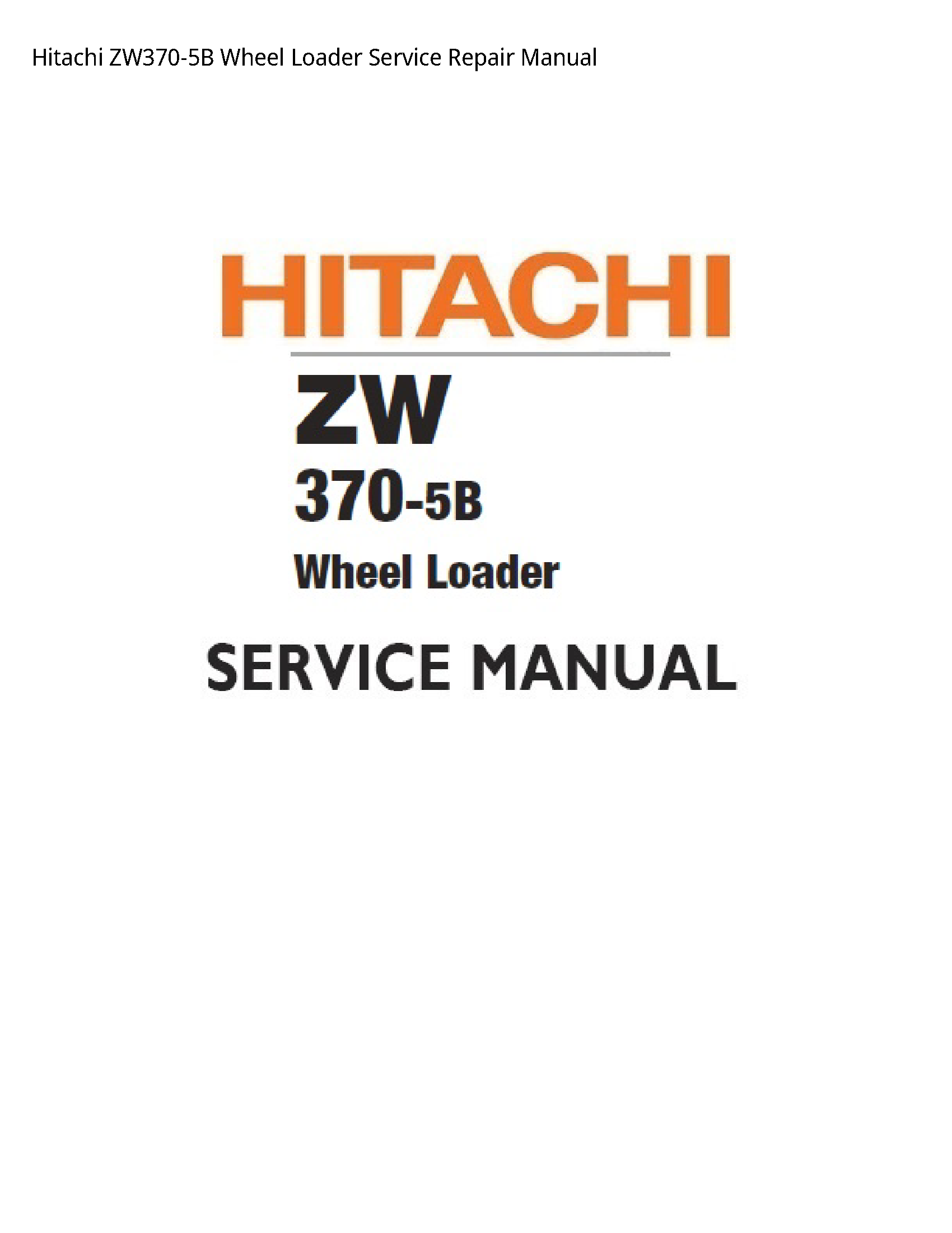 Hitachi ZW370-5B Wheel Loader manual