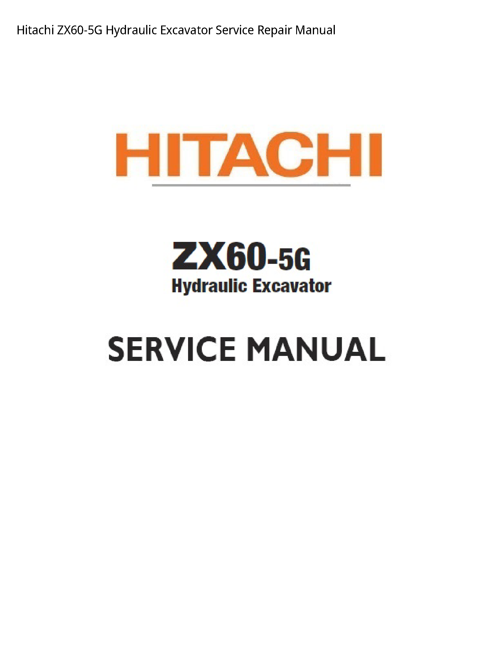 Hitachi ZX60-5G Hydraulic Excavator manual