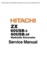 Hitachi ZX60USB-3  ZX60USB-3F Hydraulic Excavator Service Repair Manual preview