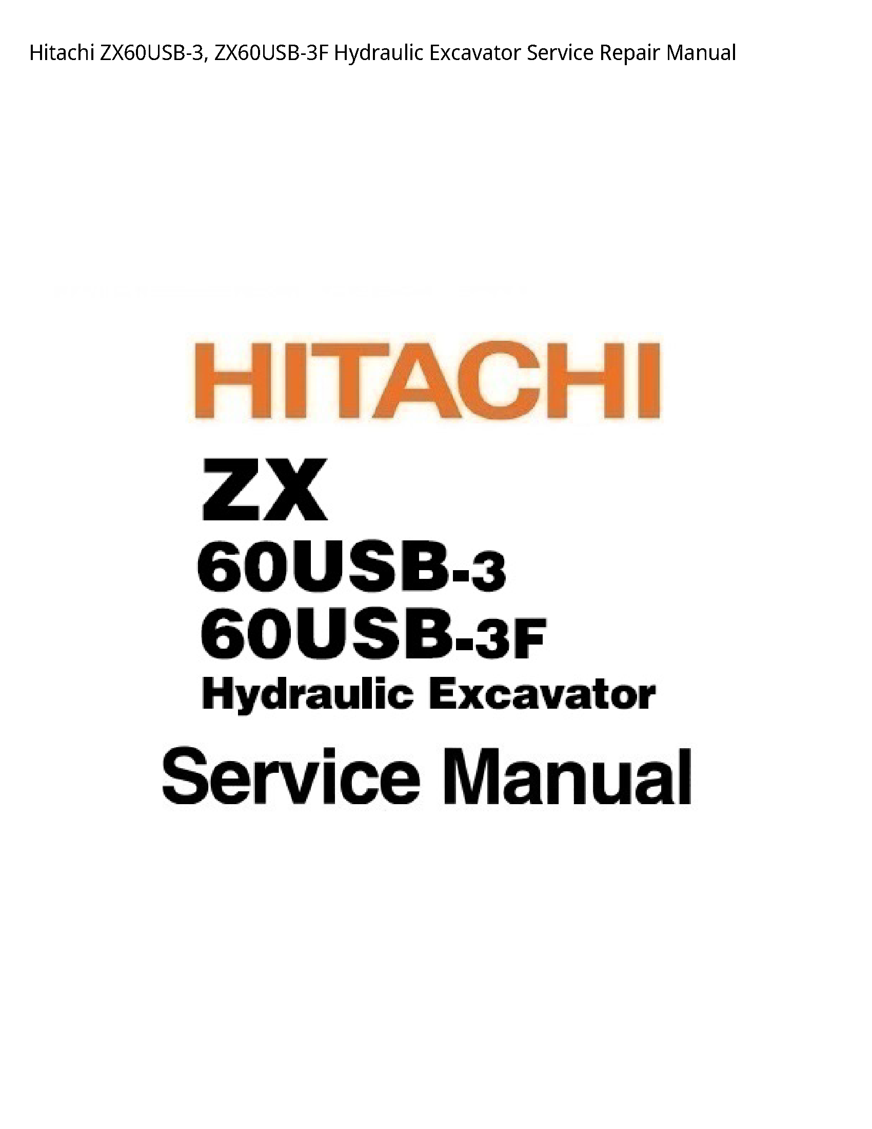 Hitachi ZX60USB-3 Hydraulic Excavator manual