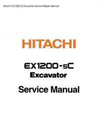 Hitachi EX1200-5C Excavator Service Repair Manual preview