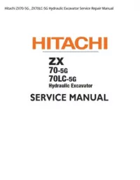 Hitachi ZX70-5G   ZX70LC-5G Hydraulic Excavator Service Repair Manual preview