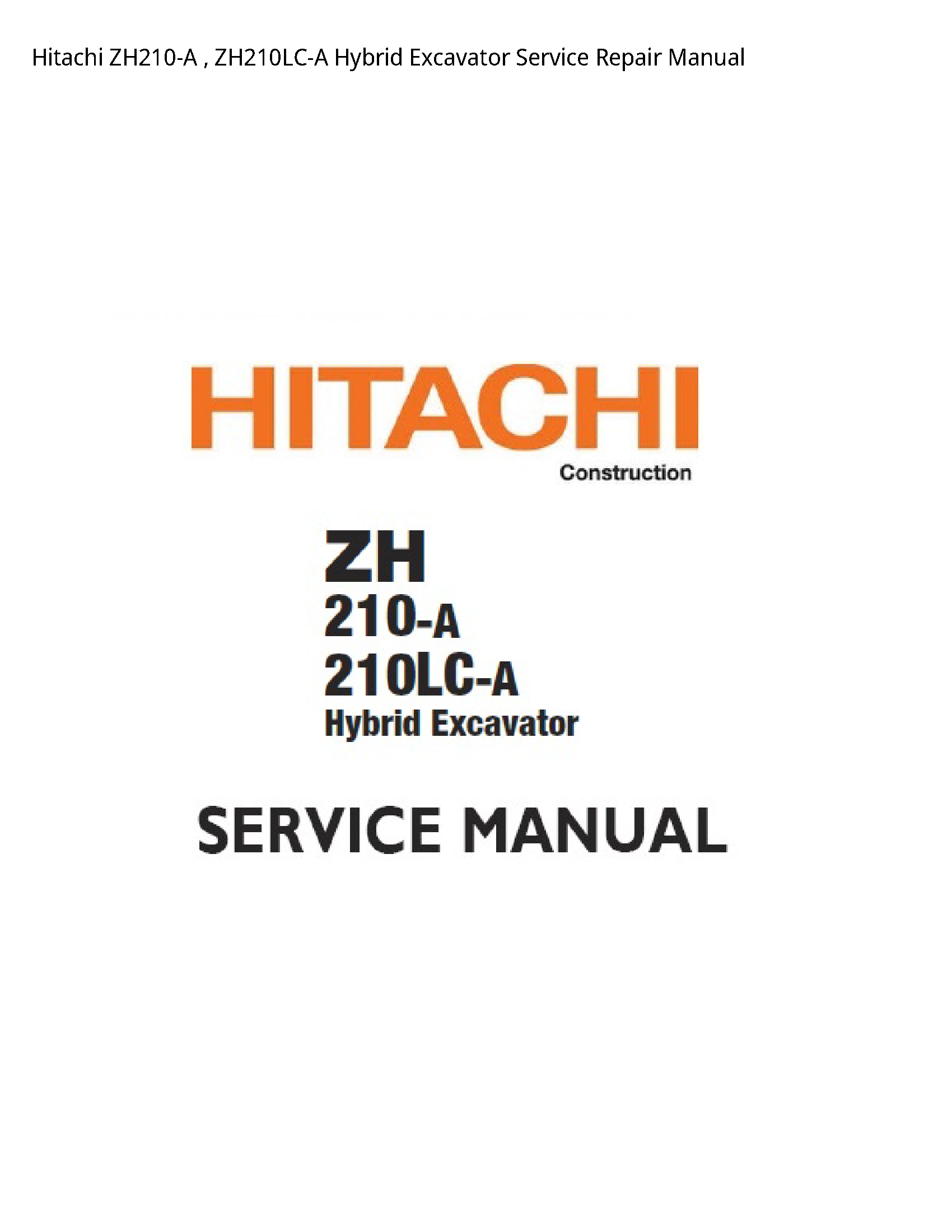 Hitachi ZH210-A Hybrid Excavator manual