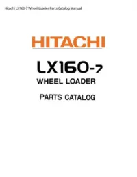 Hitachi LX160-7 Wheel Loader Parts Catalog Manual preview