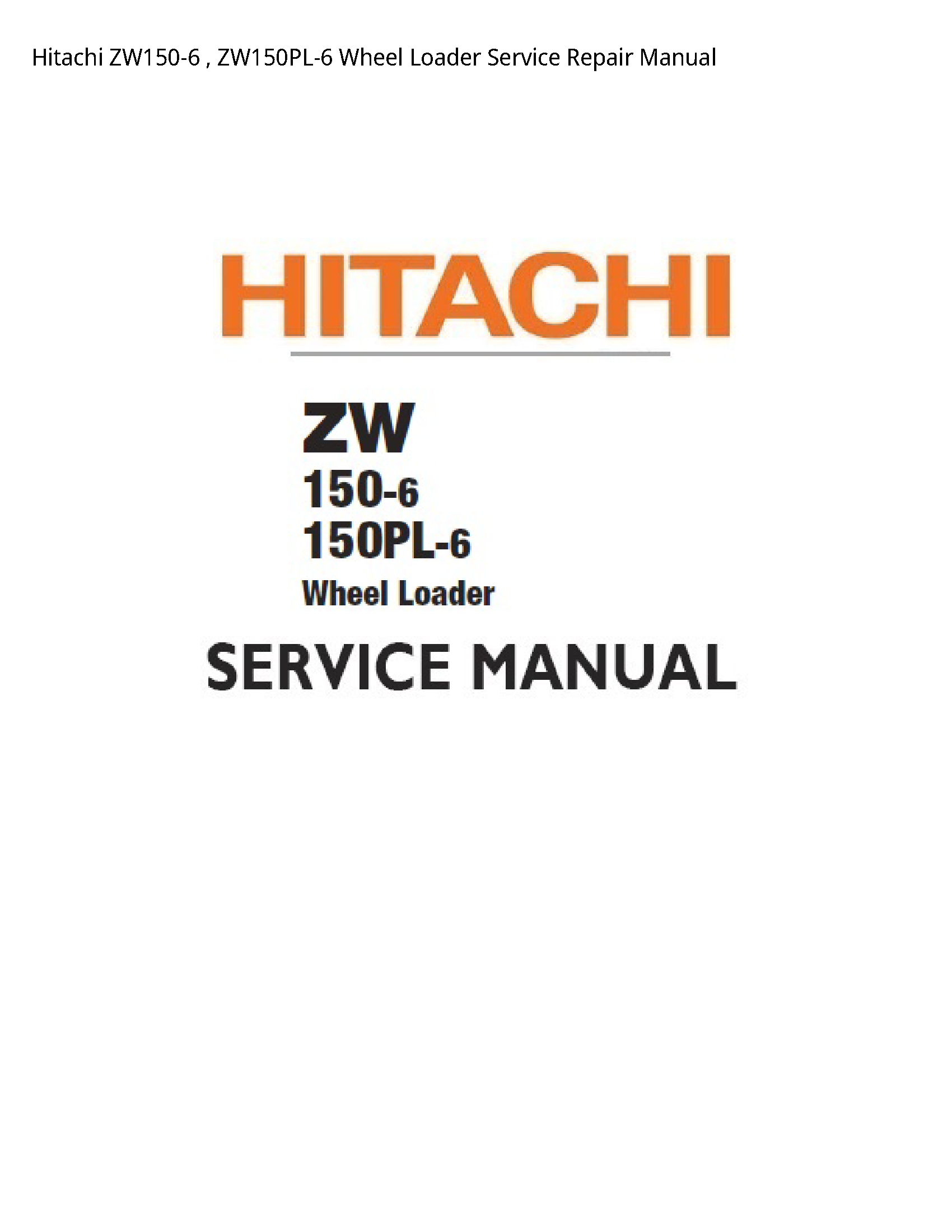 Hitachi ZW150-6 Wheel Loader manual