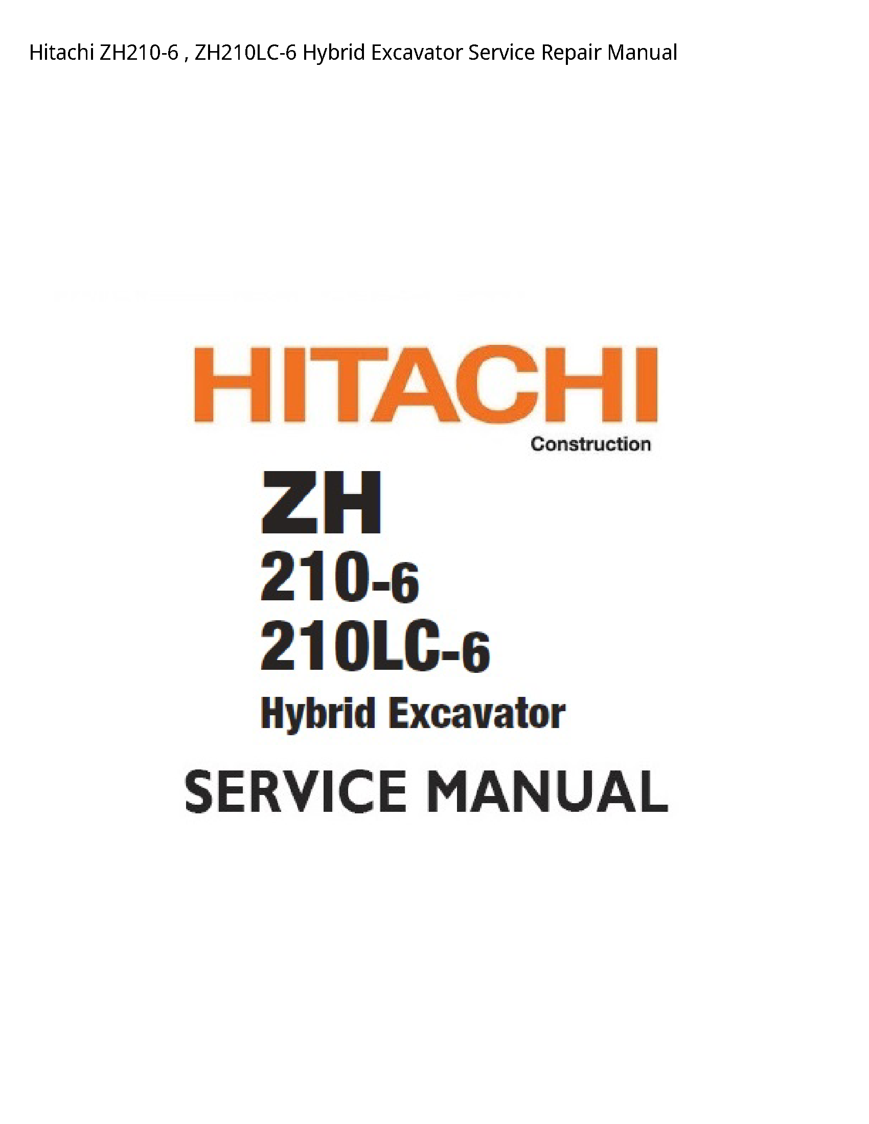 Hitachi ZH210-6 Hybrid Excavator manual