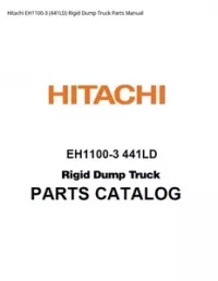 Hitachi EH1100-3 (441LD) Rigid Dump Truck Parts Manual preview
