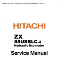 Hitachi ZX85USBLC-3 Hydraulic Excavator Service Repair Manual preview