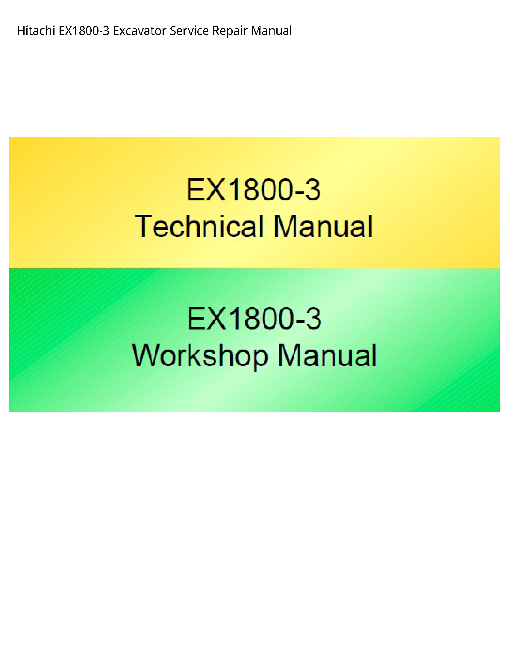 Hitachi EX1800-3 Excavator manual