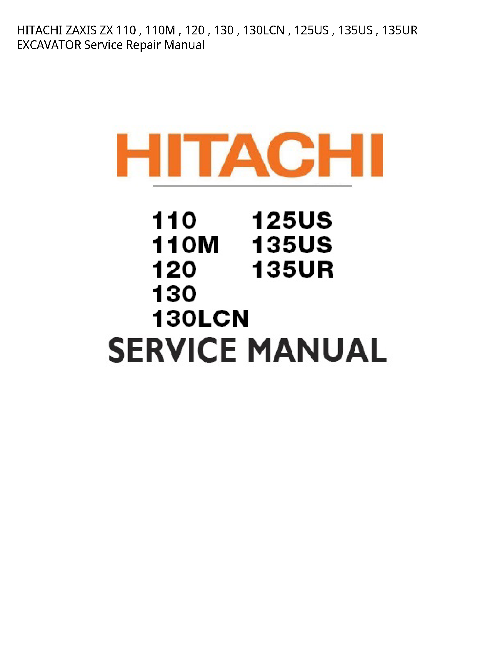 Hitachi 110 ZAXIS ZX EXCAVATOR manual