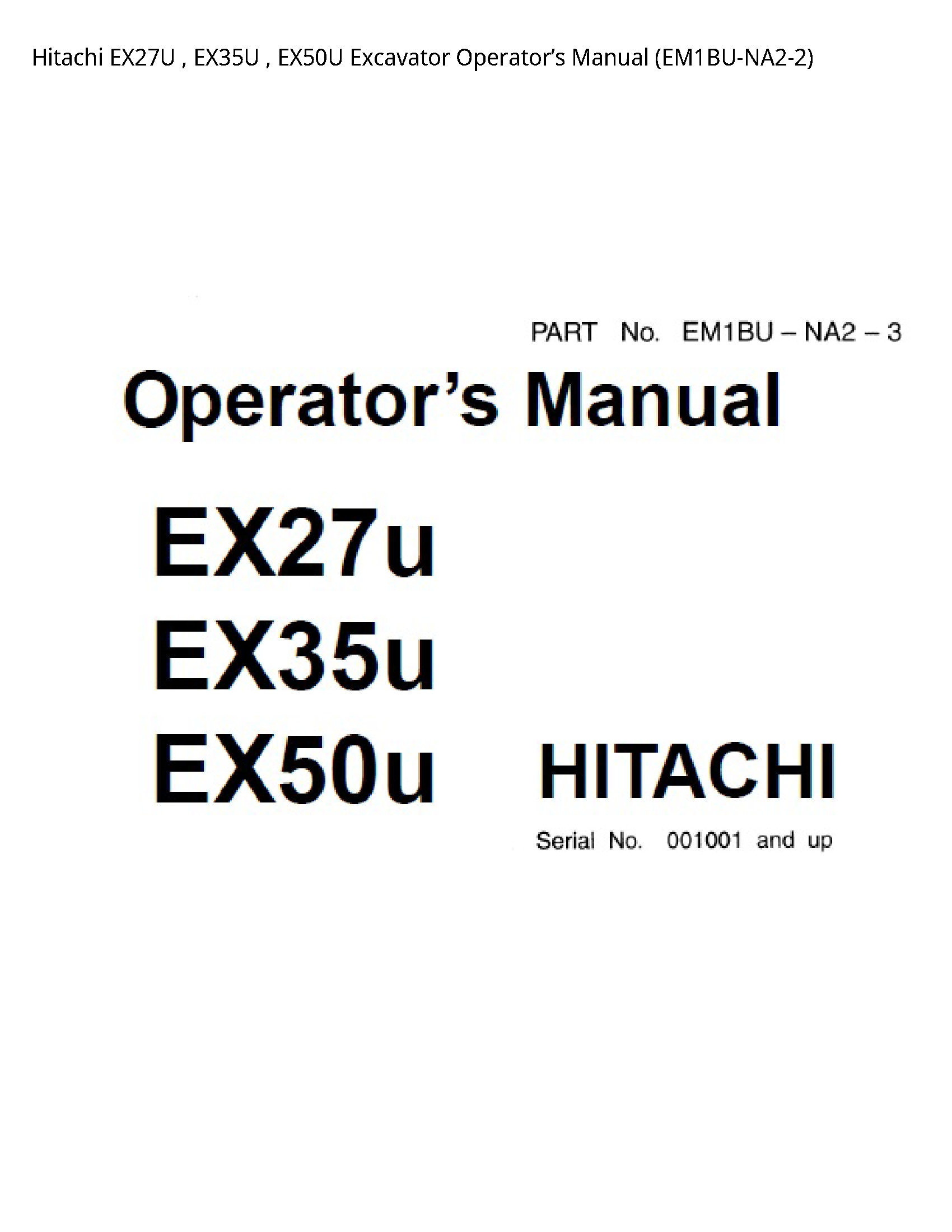 Hitachi EX27U Excavator Operator’s manual