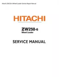 Hitachi ZW250-6 Wheel Loader Service Repair Manual preview