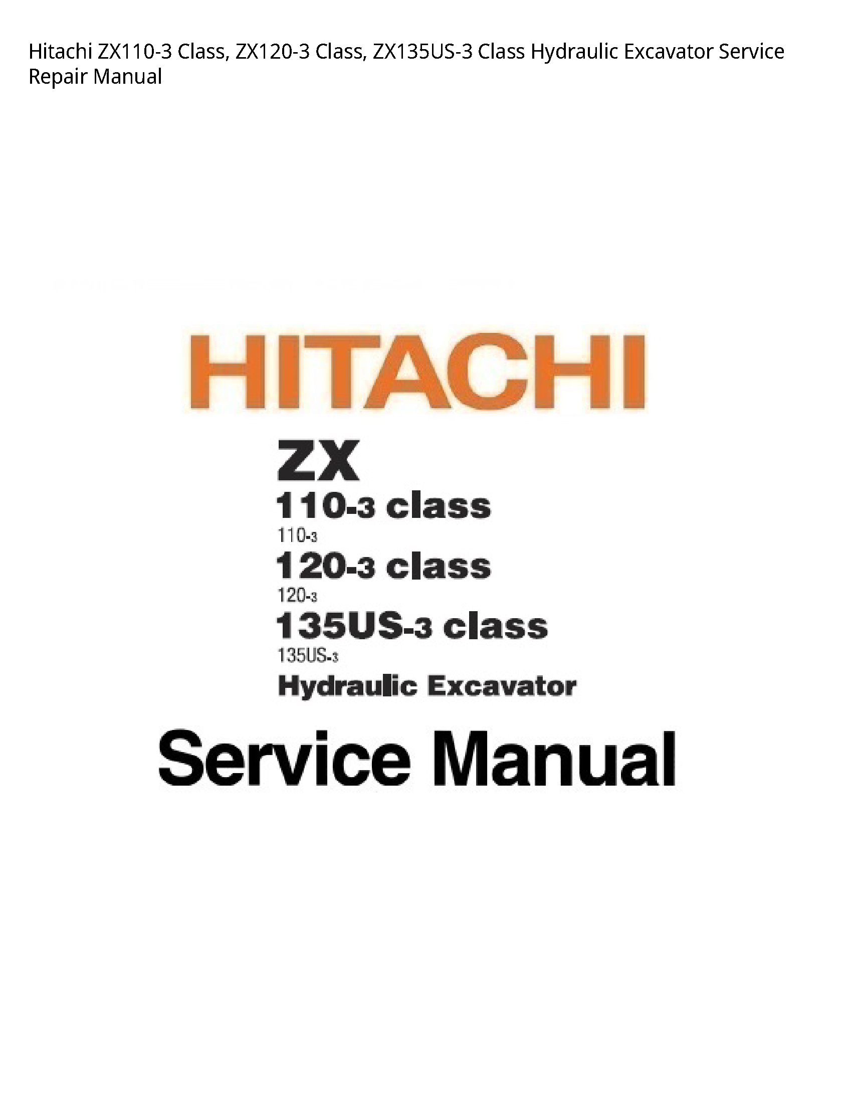 Hitachi ZX110-3 Class manual