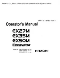 Hitachi EX27U   EX35U   EX50U Excavator Operator’s Manual (EM1BU-NA4-1) preview