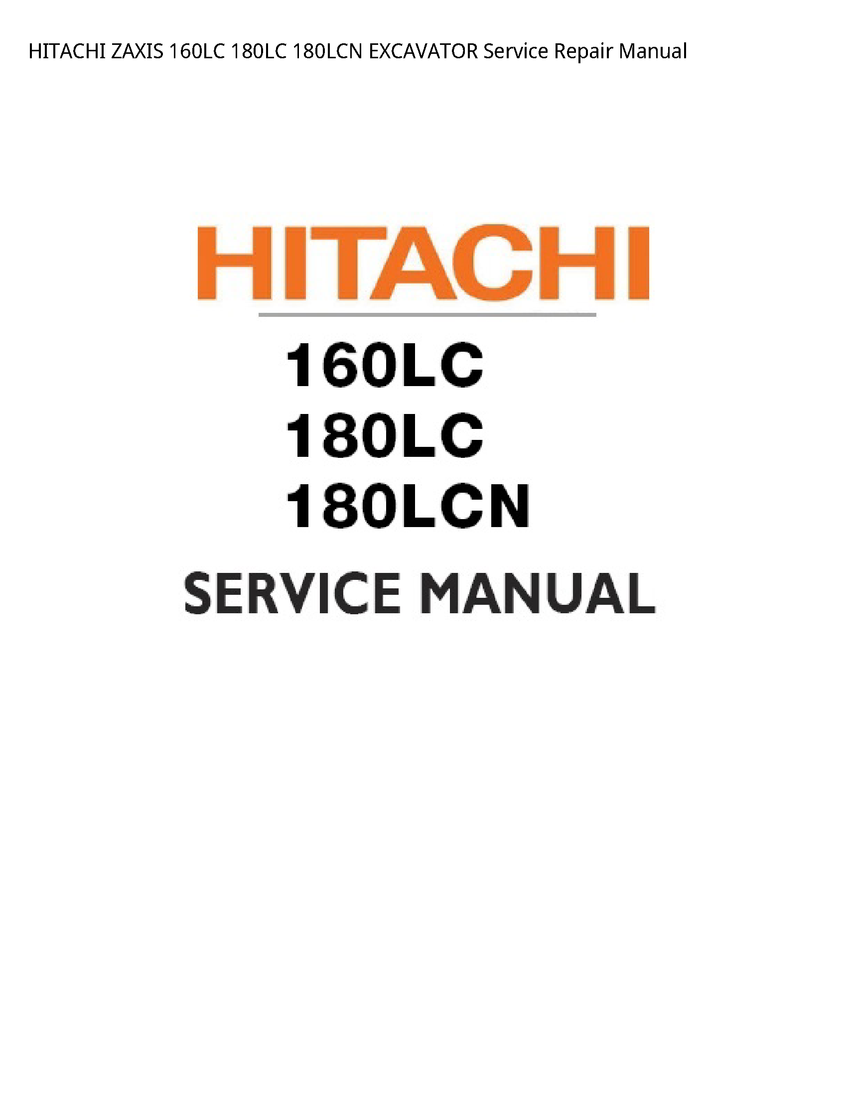 Hitachi 160LC ZAXIS EXCAVATOR manual