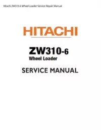 Hitachi ZW310-6 Wheel Loader Service Repair Manual preview