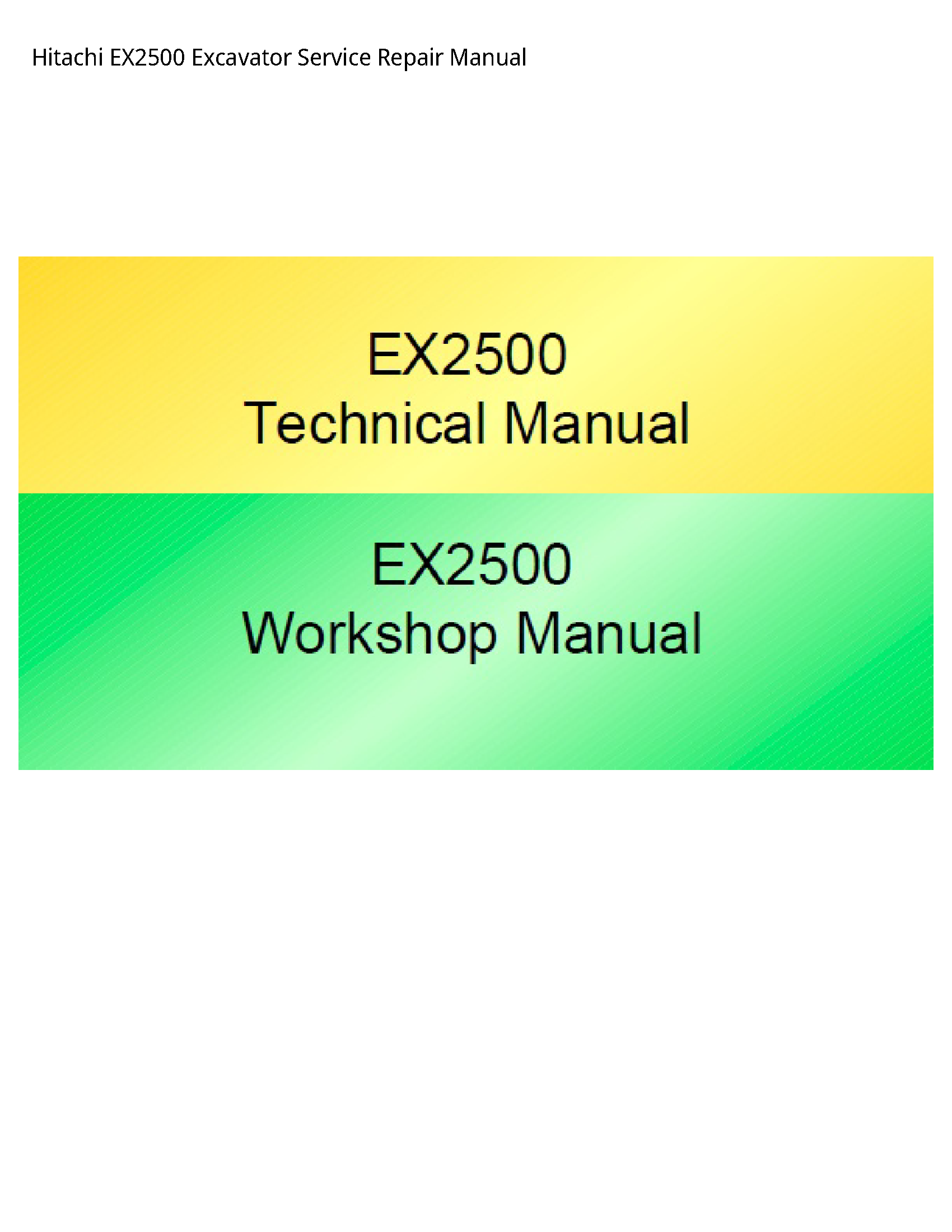 Hitachi EX2500 Excavator manual