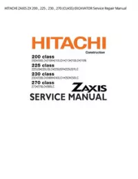 HITACHI ZAXIS ZX 200   225   230   270 (CLASS) EXCAVATOR Service Repair Manual preview