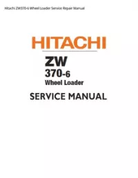 Hitachi ZW370-6 Wheel Loader Service Repair Manual preview