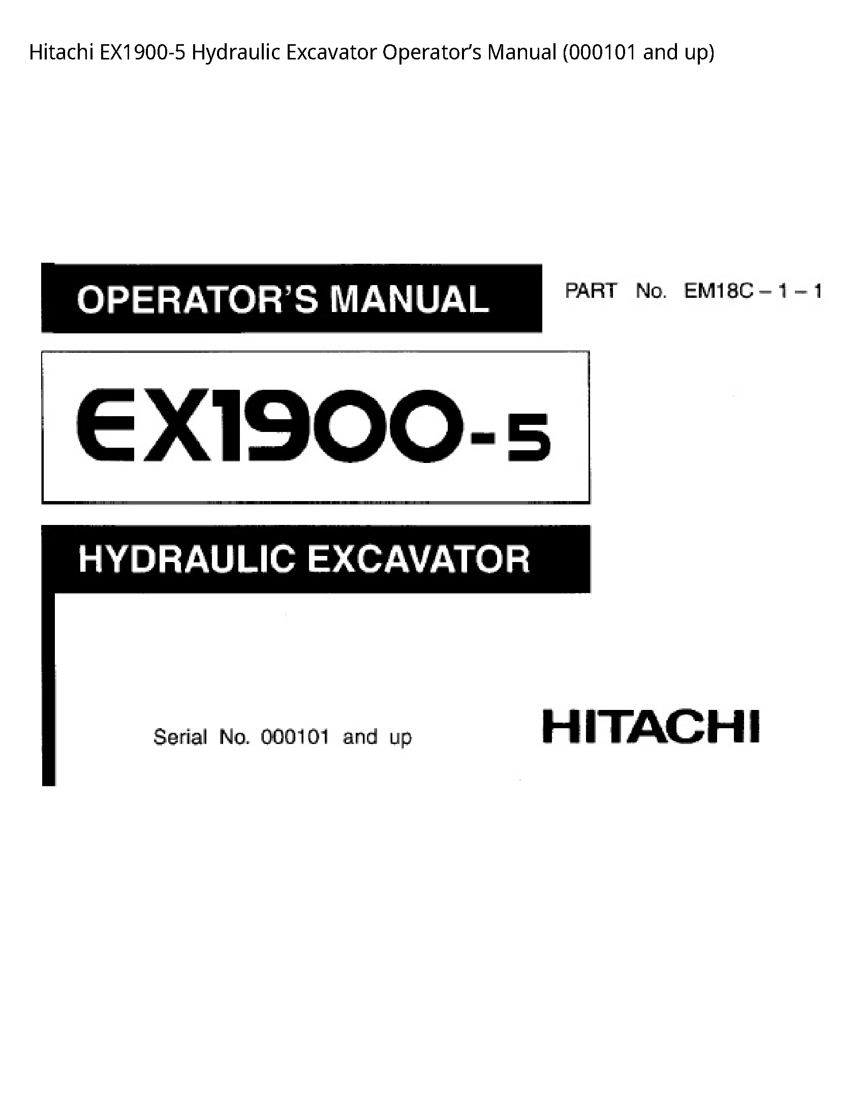 Hitachi EX1900-5 Hydraulic Excavator Operator’s manual