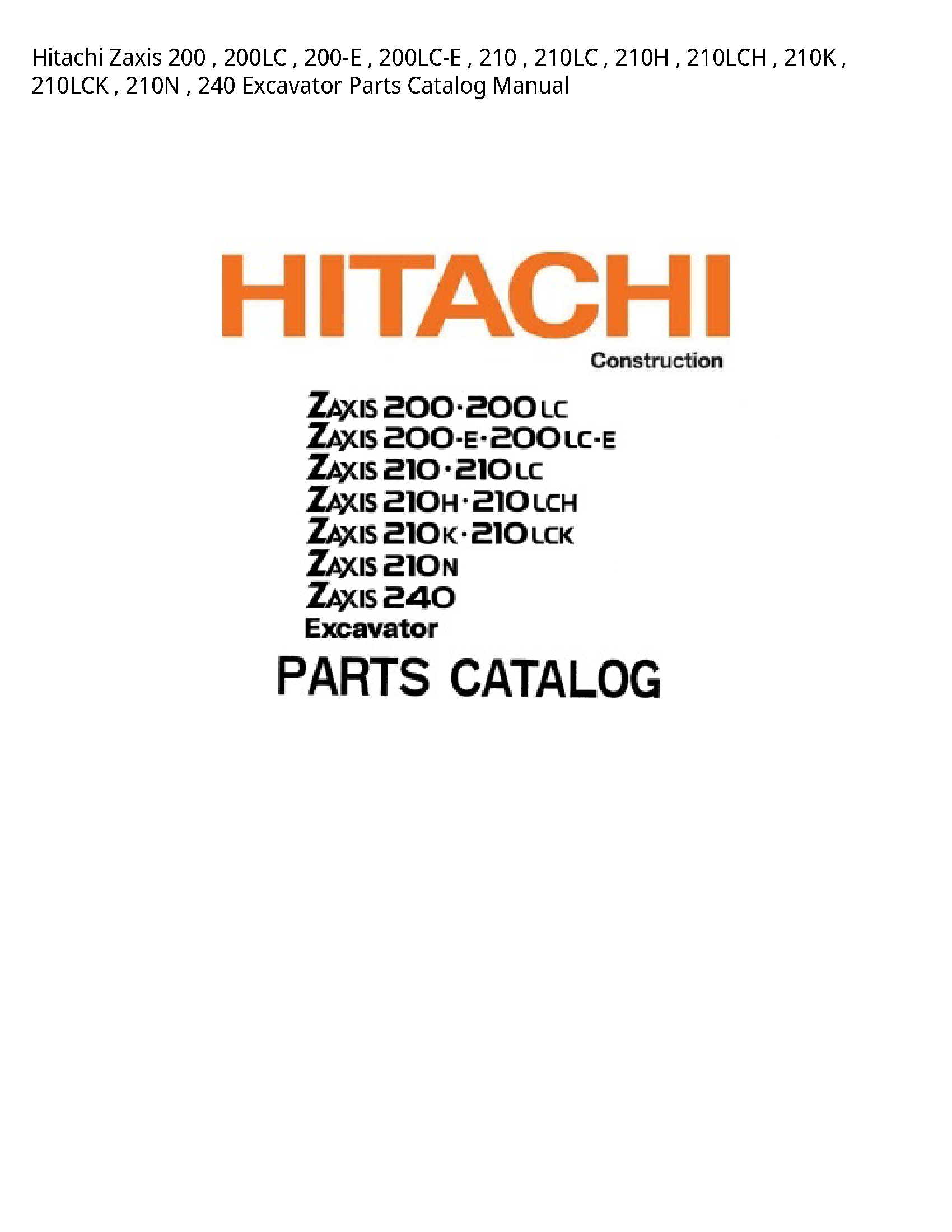 Hitachi 200 Zaxis Excavator Parts Catalog manual