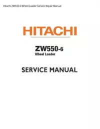 Hitachi ZW550-6 Wheel Loader Service Repair Manual preview