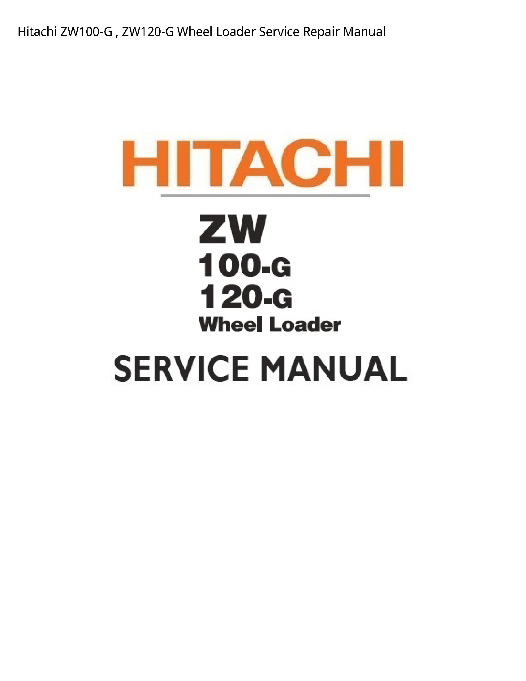 Hitachi ZW100-G Wheel Loader manual